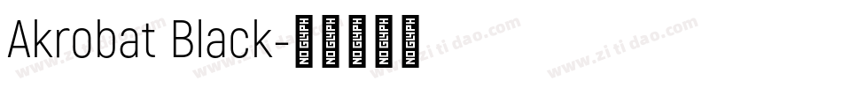 Akrobat Black字体转换